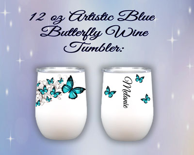 https://wesleyreneedesigns.com/wp-content/uploads/2020/09/Single-Tumbler-Artistic-Blue-Butterfly-Wine.jpg